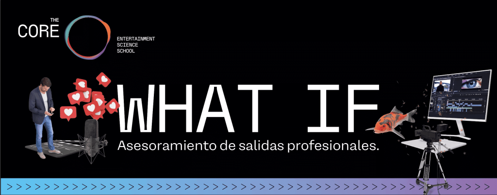 What If, un nuevo programa de orientación profesional para la industria del entretenimiento